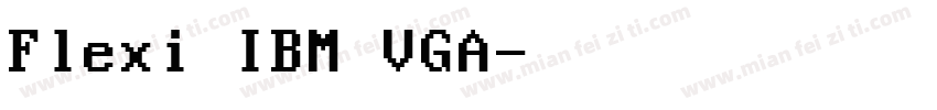 Flexi IBM VGA字体转换